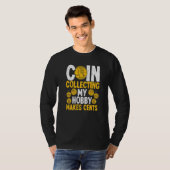 コイン収集私の趣味はセント硬貨Numismaにする Tシャツ (正面フル)