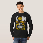 コイン収集私の趣味はセント硬貨Numismaにする Tシャツ (正面フル)