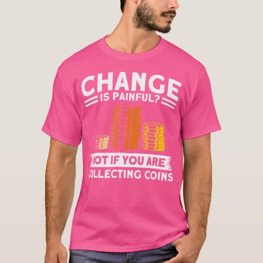 コイン収集 コインを集めるならコイン収集 Tシャツ (正面)