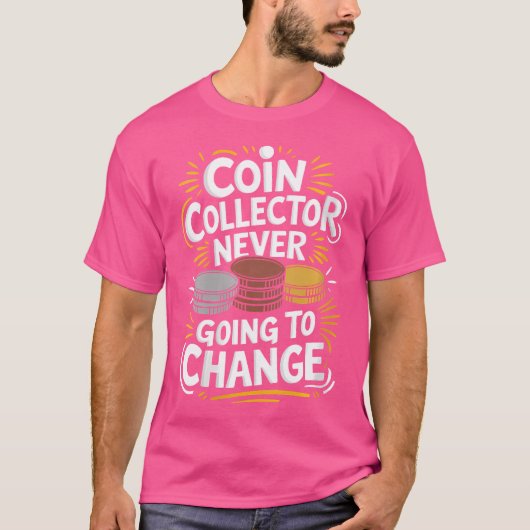 コイン収集 コインコレクターと貨幣収集家 Tシャツ (正面)