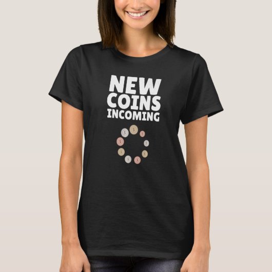 コイン回収コインコレクターNumismatist趣味 Tシャツ (正面)