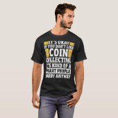 コイン回収ナニスマティスト趣味コインコレクター Tシャツ (正面フル)