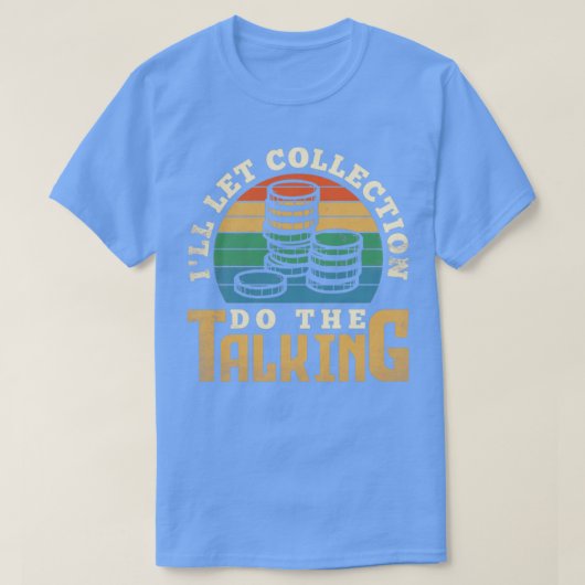コイン回収Numismatist Numismatics Coin Colle Tシャツ (デザイン正面)
