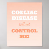コエリアック病は私をコントロールやる気を起こさせるしない ポスター (正面)