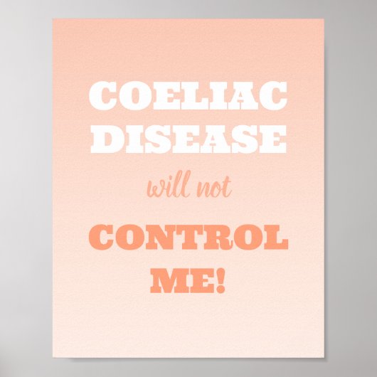 コエリアック病は私をコントロールやる気を起こさせるしない ポスター (正面)