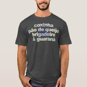 コキシンハパオデケイヨブリガデイログアラナ Tシャツ