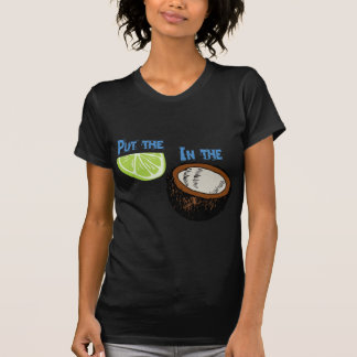 ココナッツにライムを置いて下さい! Tシャツ