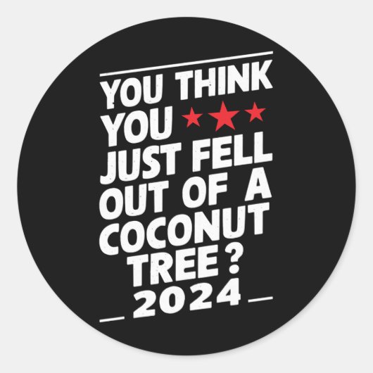 ココ考えツの木から落ちただけだ ラウンドシール (正面)