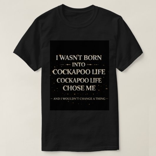 コッカプーの人生Tシャツ|面白い犬好きギフト Tシャツ (デザイン正面)