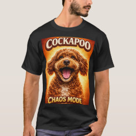 コッカプー飼いのための面白Tシャツ カオスモード Tシャツ