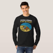 コッカースパニエル犬は私のCoパイロット犬 Tシャツ (正面フル)