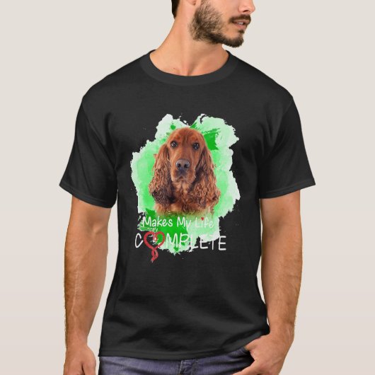 コッカースパニエル犬犬が私の人生を完成させる Tシャツ (正面)