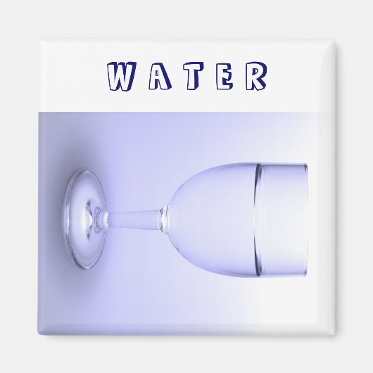 コップ1杯の水 マグネット (正面)