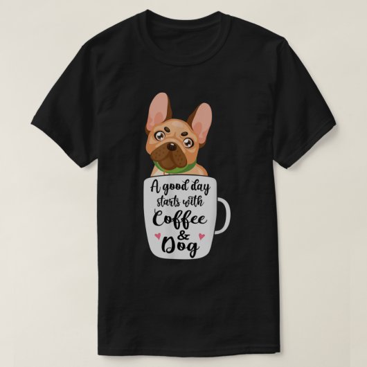 コフランスのーヒカップの犬の母でブルドッグ Tシャツ (デザイン正面)