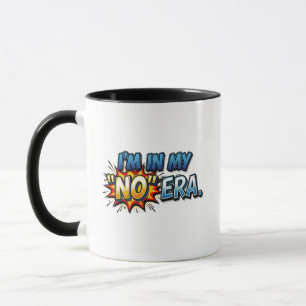 コミックポップアートがかっこいい「I'm In My No Era」コーヒーマグ マグカップ