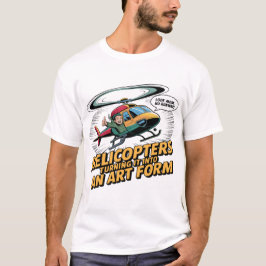コミック調のヘリコプターのパイロットアート「ママ見て!」 Tシャツ