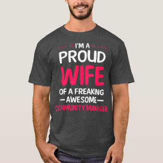 コミ誇りを持ったュニティ素晴らしーの妻 Tシャツ