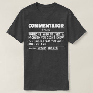 コメンテーター名詞おもしろいスポーツファン皮肉引用文 Tシャツ