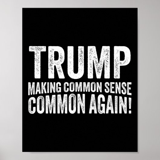 コモンセンスをもう一度一般的なものにしているトランプ! ポスター (正面)