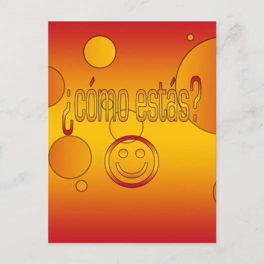コモ・エ¿スタス？スペイン国旗のポップ・アートの芸術 ポストカード (正面)