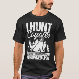 コヨーテ狩猟をする私のハンター Tシャツ