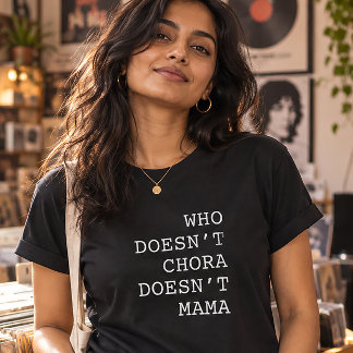 コラしないヤツはママもダメ Funny Tシャツ
