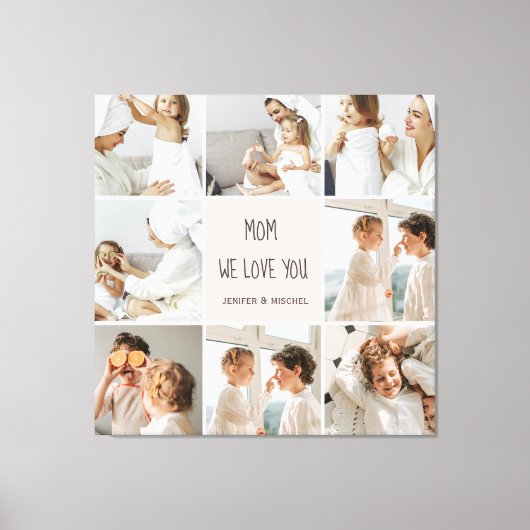コラージュ写真ママ私たちはあなたの母最高ののギフトが大好き キャンバスプリント (正面)