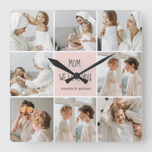 コラージュ写真ママ私たちはあなたの母最高ののギフトが大好き スクエア壁時計 (正面)