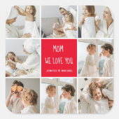コラージュ写真ママ赤お母さん最高のギフト愛してる スクエアシール (正面)