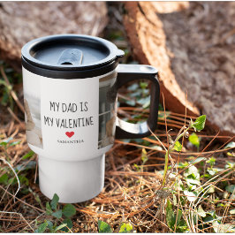 コラージュ写真 |私のパパは私のバレンタインデー トラベルマグ