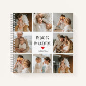 コラージュ写真 |私のパパは私のバレンタインデー ノートブック (正面)