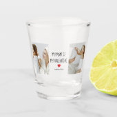 コラージュ写真 |私の母は私のバレンタインデーである ショットグラス (正面)