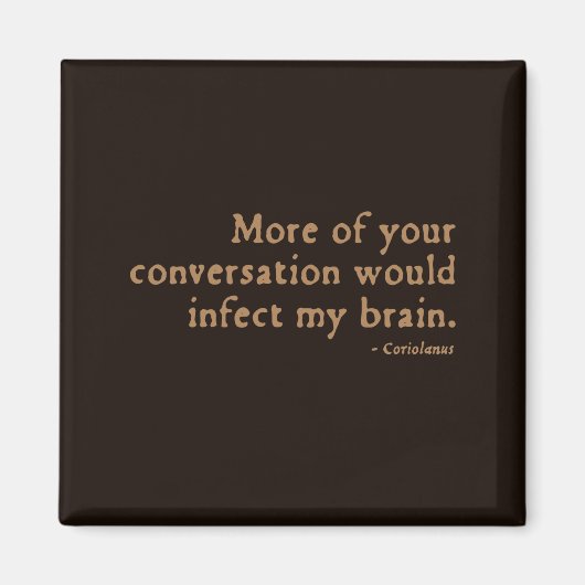 コリオラヌス侮辱（16thC版） マグネット (正面)