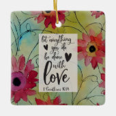 コリントの第一 16:14 愛をもってすべてのことが行われますように セラミックオーナメント (正面)