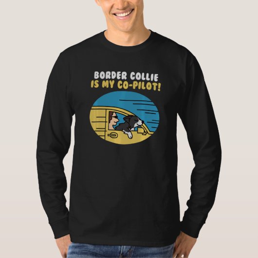 コリー縁どは私のパイロット犬 Tシャツ (正面)