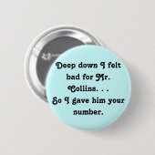 コリ感じンズ・ジェーン・オースティンさんおもしろいには悪い 缶バッジ (正面&裏面)