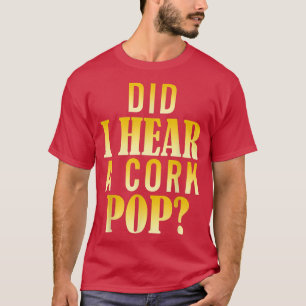 コルクの音が聞こえたポップ・アートの Tシャツ
