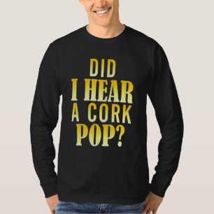 コルクの音が聞こえポップ・アートのた5 Tシャツ