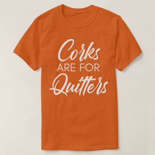 コルクはクリッターのワイおもしろいン愛好家の引用文1 Tシャツ (デザイン正面)