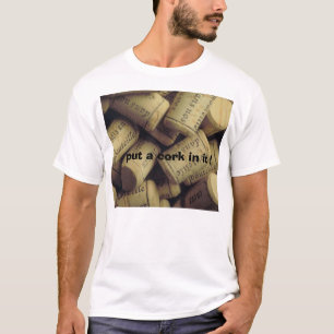 コルクを入れろ! Tシャツ