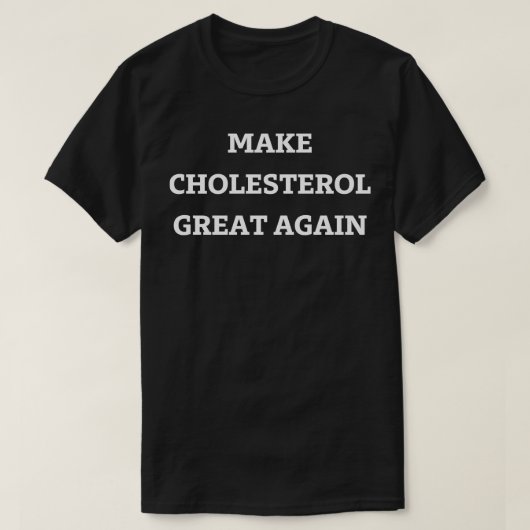 コレステロールを再素晴らし生する Tシャツ (デザイン正面)