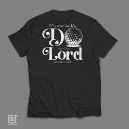 コロサイ人への手紙 3:23 ゴルフ - キリスト教ゴルファー 聖書 Tシャツ