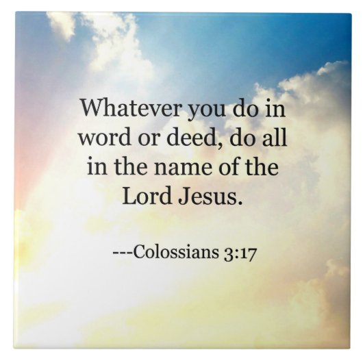 コロシアン3:17、キリスト教の聖書聖なる書物、 経典 タイル (正面)