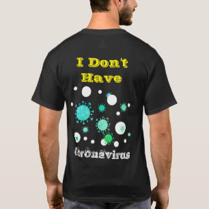 コロナウイルスは持っていない Tシャツ