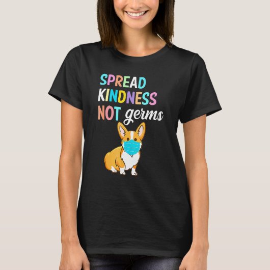 コロナウイルスより優しさを コーギー Tシャツ (正面)