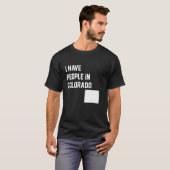コロラドに知り合いがいます 1 Tシャツ (正面フル)