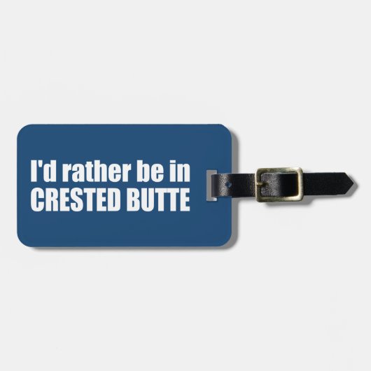 コロラド州のクレステッド・ビュートに行きたい ラゲッジタグ (正面横)