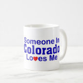 コロラド州の誰かは私を愛します コーヒーマグカップ (正面右)