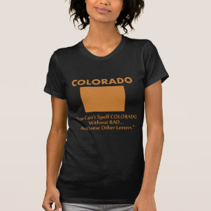 コロラド - 'コロラド' (Colorado) という単語の中には 'Rad' が入っている Tシャツ