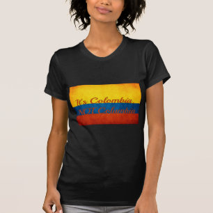 コロンビアではなくコロンビアだ」と語った。 Tシャツ